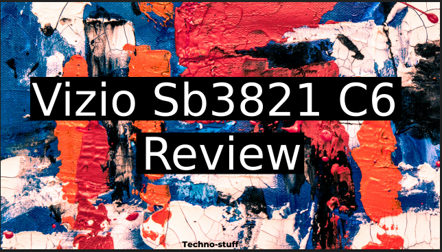 vizio sb3821 review